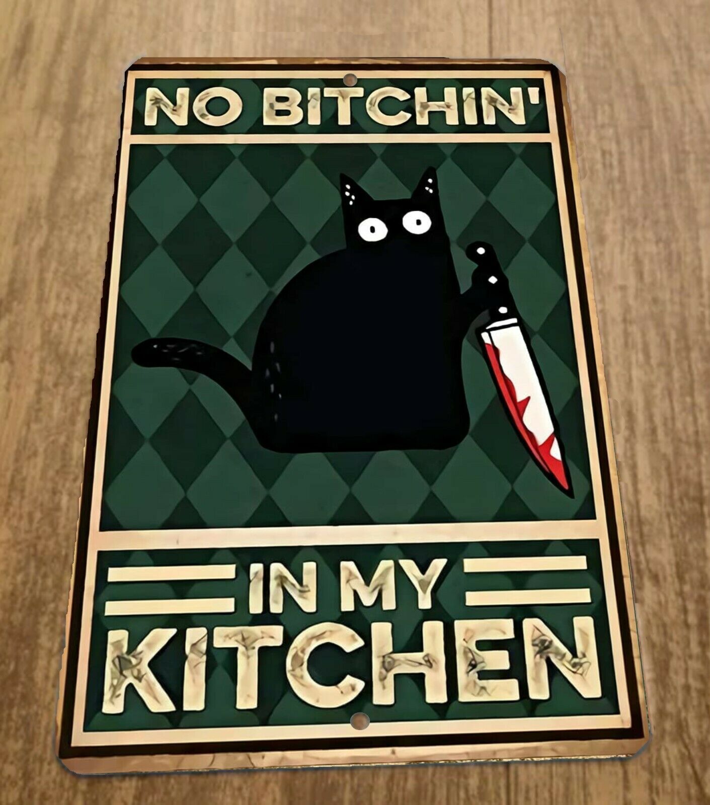 No Bitchin in my Kitchen Funny Black Cat 8x12 Metal Wall Sign Animals