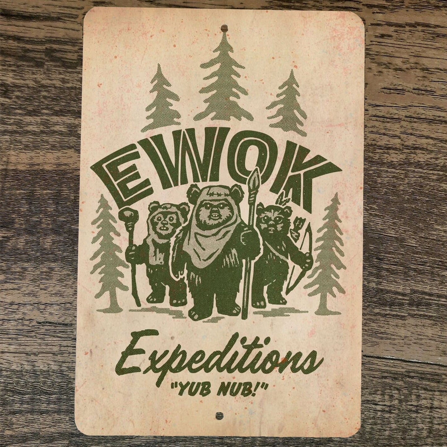 Expeditions by Ewoks 8x12 Metal Wall Sign Poster