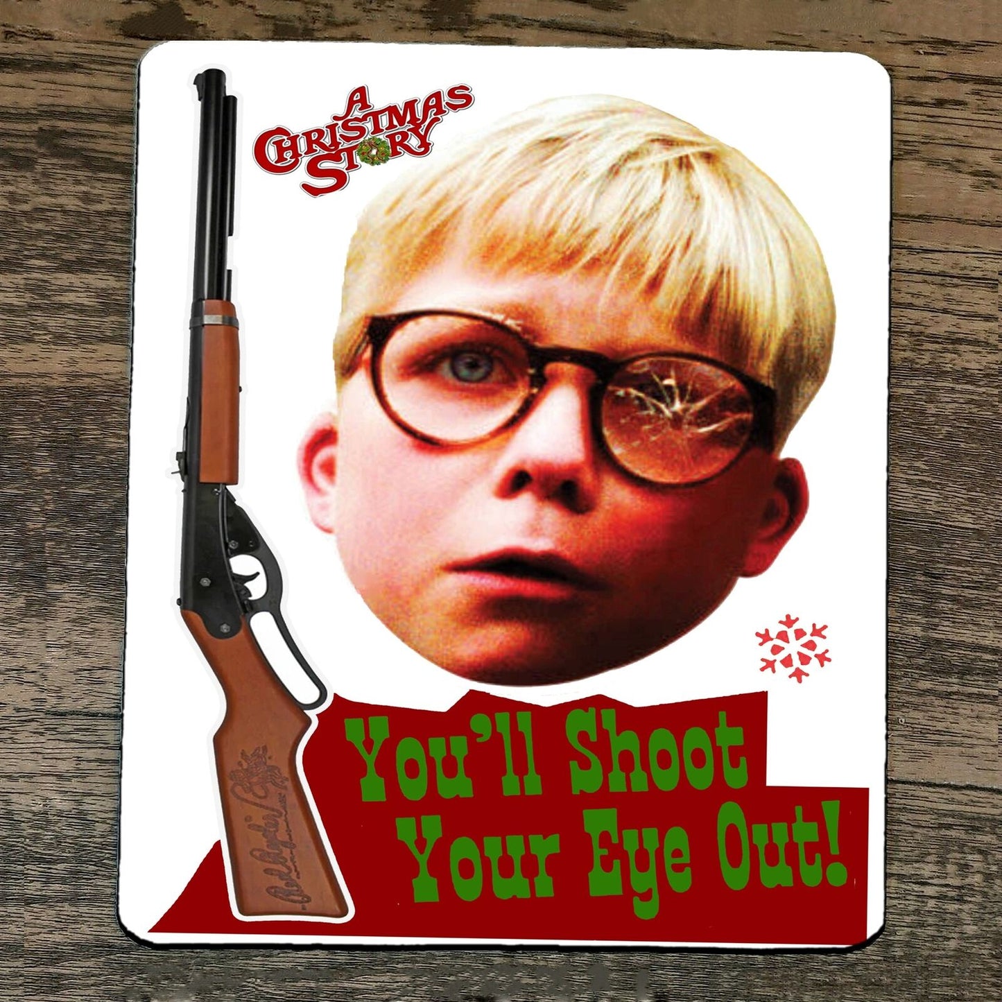 Mouse Pad Youll Shoot Your Eye Out Xmas Christmas Story – Sign Junky