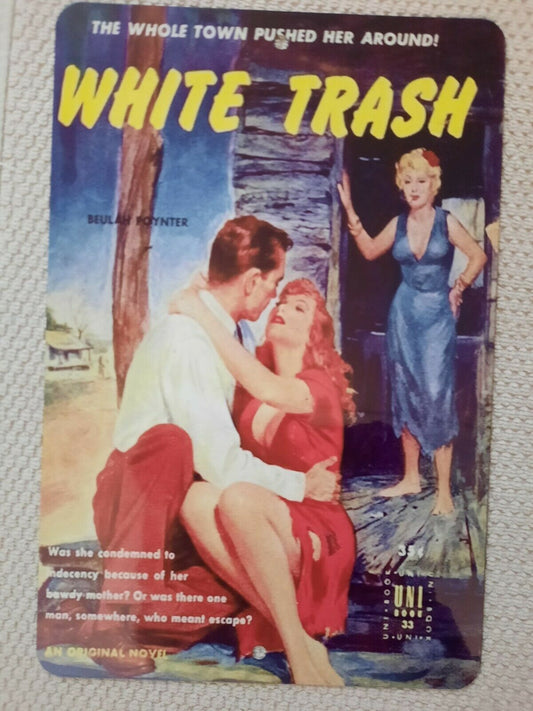 WHITE TRASH Funny 8x12 Metal Wall Sign