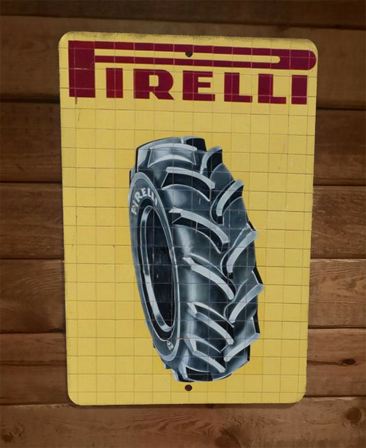 Pirelli Tires European Tyres Ad 8x12 Metal Wall Sign Garage Poster