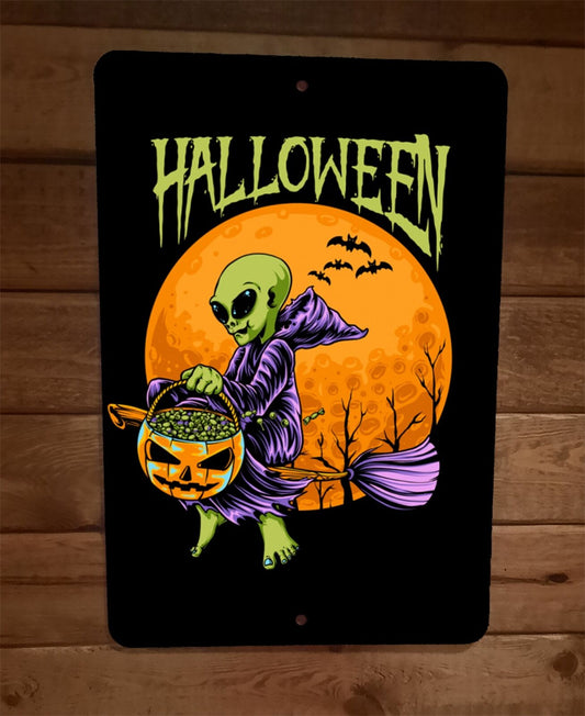 Halloween Alien Witch Riding Broom Trick or Treat 8x12 Metal Wall Sign Poster