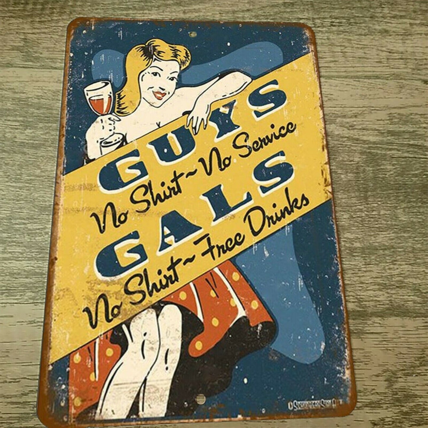 Vintage Look Guys No Shirt No Service Gals Free Drinks 8x12 Metal Wall Sign
