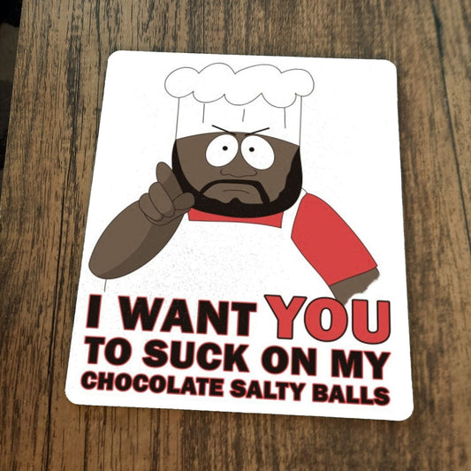 Chef Big Black Salty Balls Southpark Mouse Pad