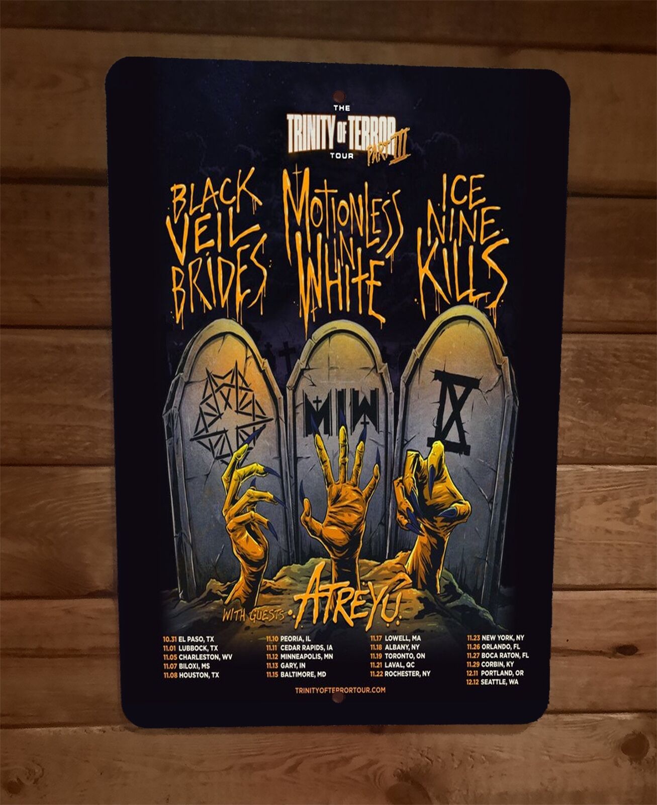 Trinity of Terror Tour #3 Black Veil Brides Motionless Ice Nine 8x12 Wall Sign