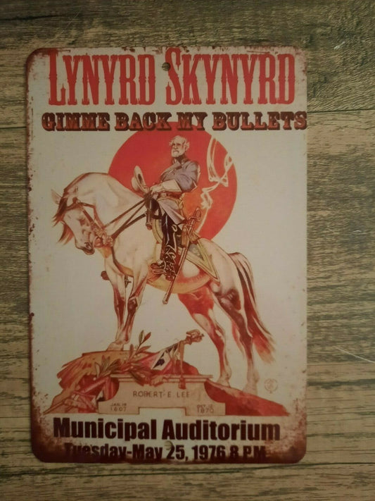 Lynyrd Skynyrd Gimme Back My Bullets Tour 8x12 Metal Wall Sign Music