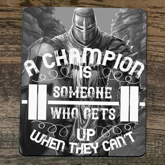 Mouse Pad a Champion is Someone Who Gets Up When They Cant Paladin Knight