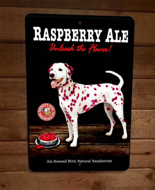 Raspberry Ale Beer Unleash the Flavor 8x12 Metal Wall Bar Sign Poster