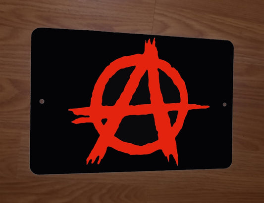 Anarchy Logo Symbol 8x12 Metal Wall Sign