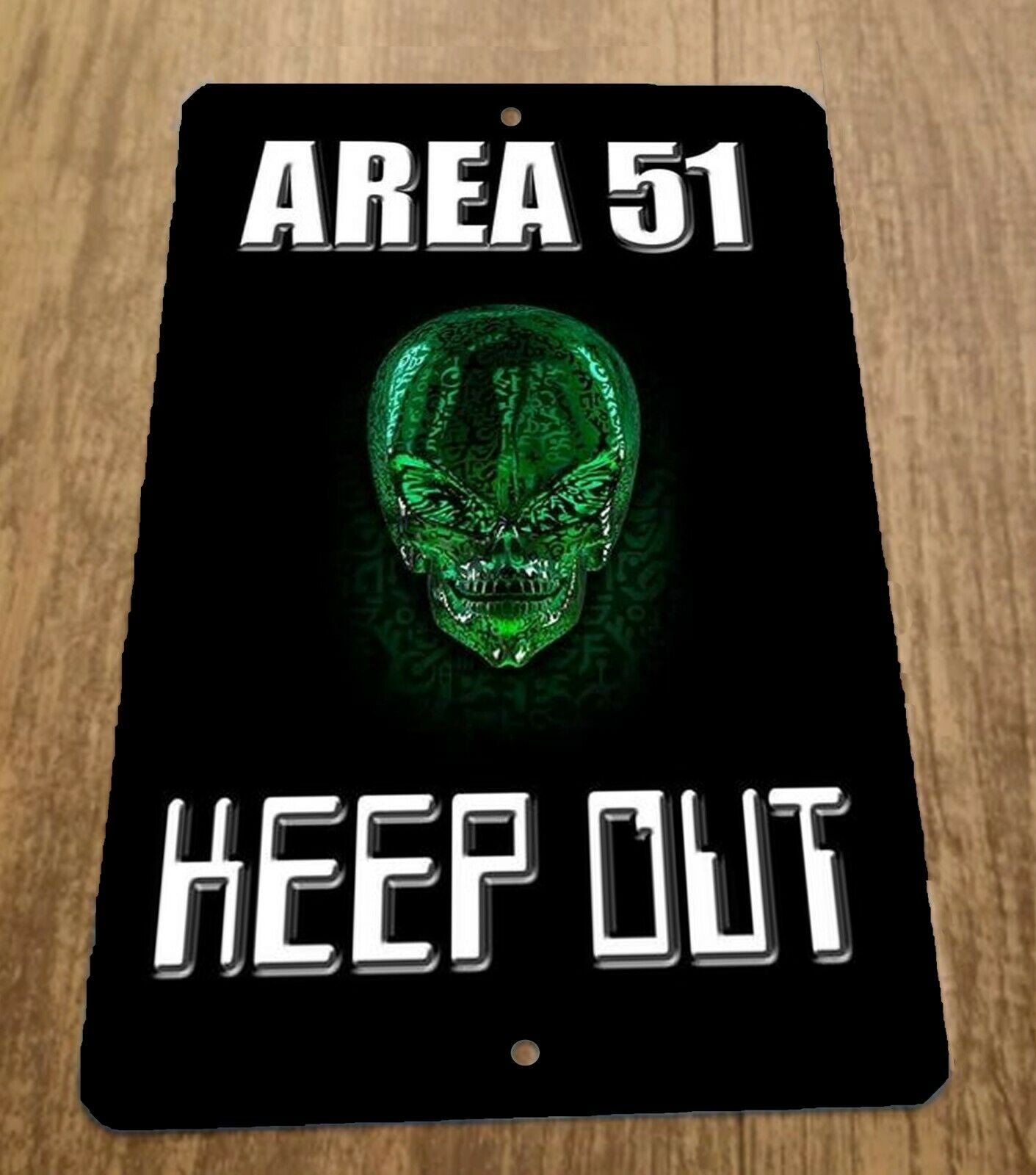 Area 51 Keep Out Aliens 8x12 Metal Wall Vintage Misc Poster Sign