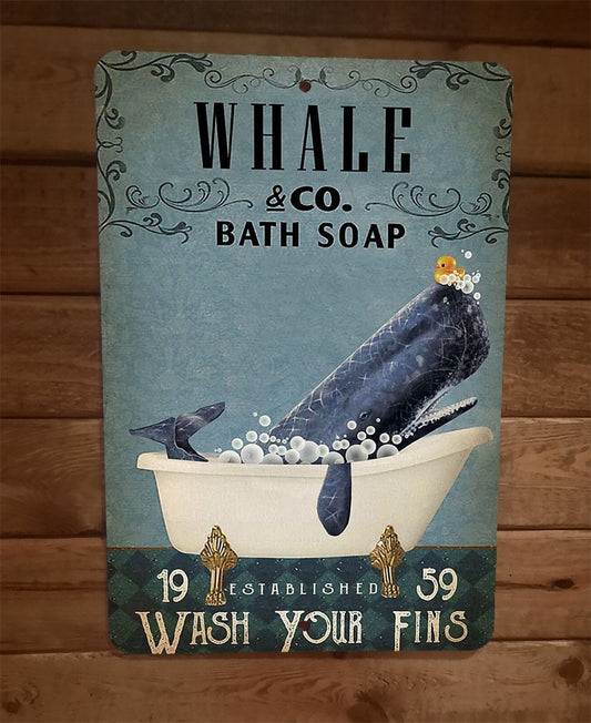 Whale Bath Soap 8x12 Metal Wall Sign Animal Poster