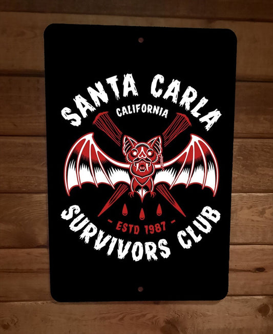 Santa Carla Survivors Club 8x12 Metal Wall Sign Lost Boys Movie Poster