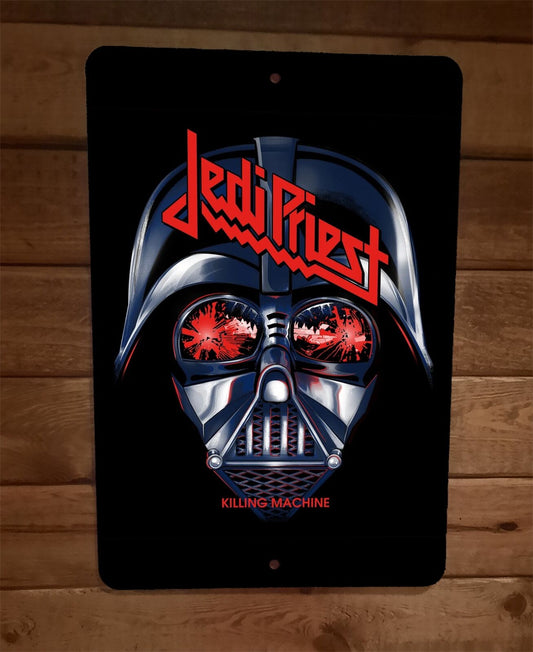Jedi Priest Killing Machine Vader Star Judas Wars Parody 8x12 Metal Wall Sign
