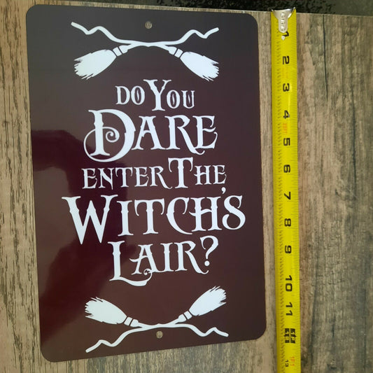 Do You Dare Enter The Witches Lair Halloween Holidays 8x12 Metal Wall Warning Sign