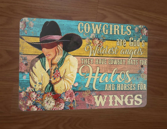 Cowgirls Are Gods Wildest Angels 8x12 Metal Wall Sign Western Misc Poster