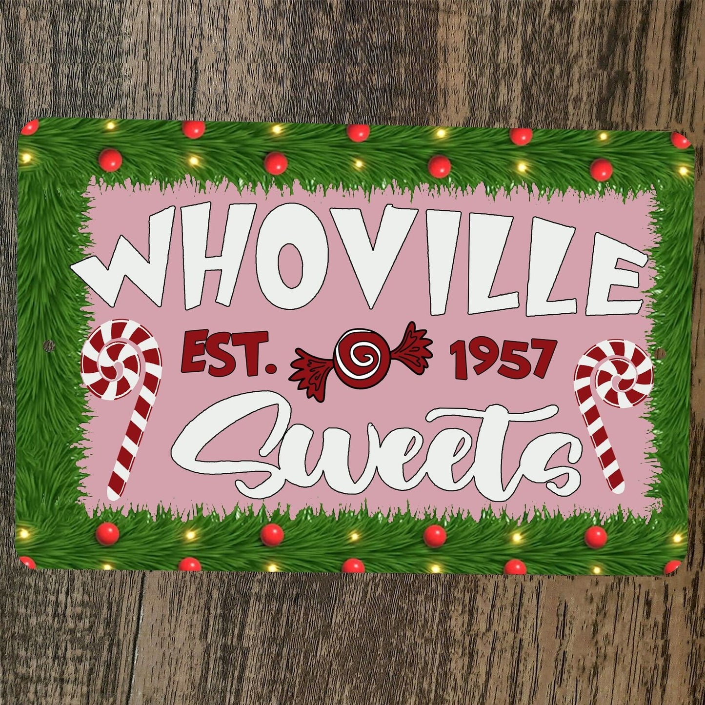 Whoville Sweets 1957 Xmas Christmas 8x12 Metal Wall Sign
