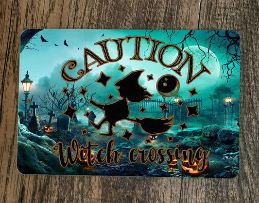 Caution Witch Crossing Halloween Decor 8x12 Metal Wall Sign Poster