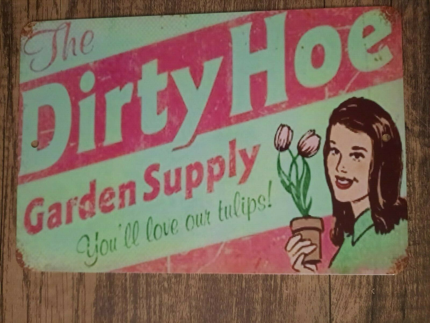 Dirty Hoe Garden Supply 8x12 Metal Wall Sign Misc Poster Funny