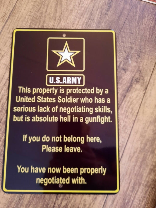 Property protected by a Soldier 8x12 Metal Wall Military Warning Sign ARMY Armed Forces