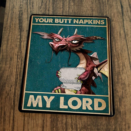 Your Butt Napkins My Lord Dragon Mouse Pad