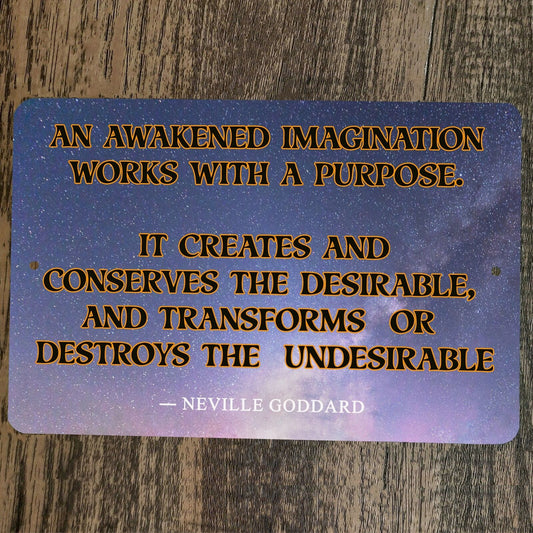 An Awakened Imagination Quote Neville Goddard 8x12 Metal Wall Sign