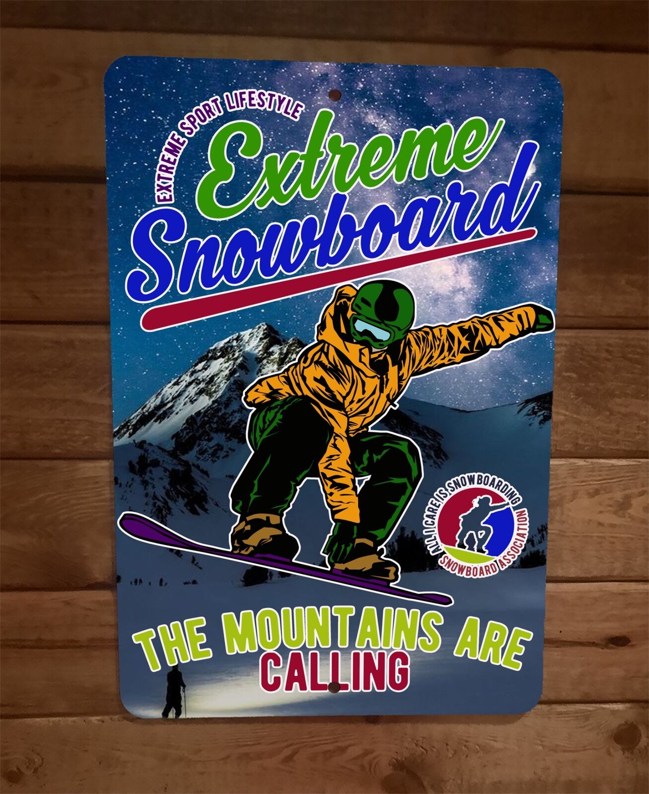 Extreme Snowboard the Mountains are Calling Sports 8x12 Metal Wall Sign