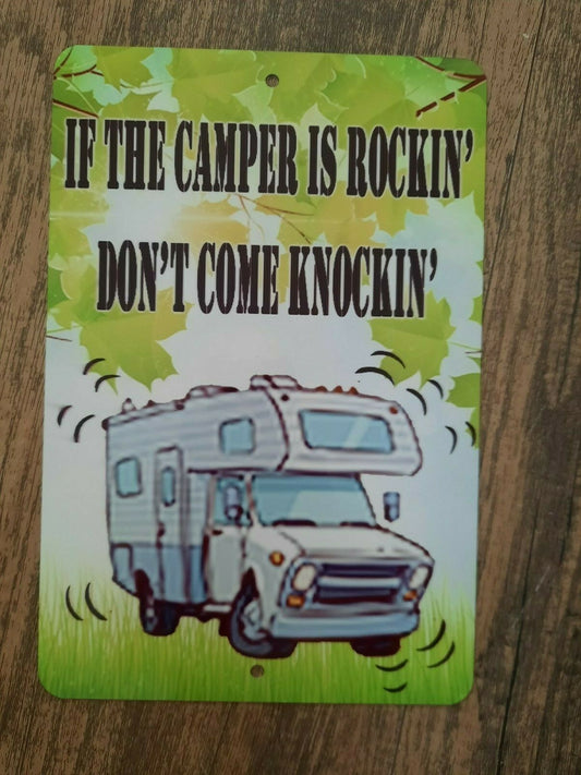 If the Camper is Rockin Dont Come Knockin Funny 8x12 Metal Wall Sign Funny Misc Poster Great Outdoors