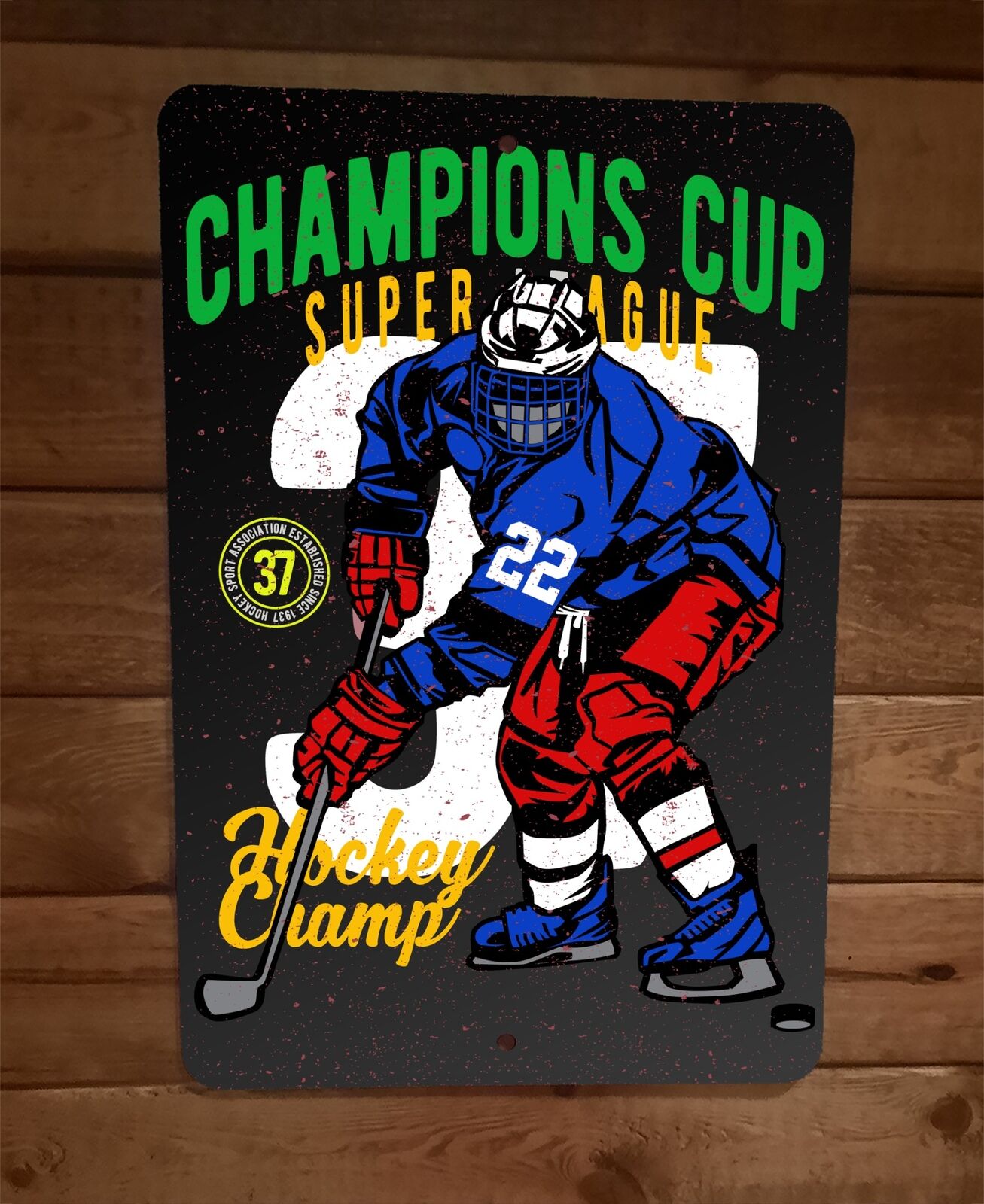 Championship Super League Hockey Champ 8x12 Metal Wall Sports Sign ...