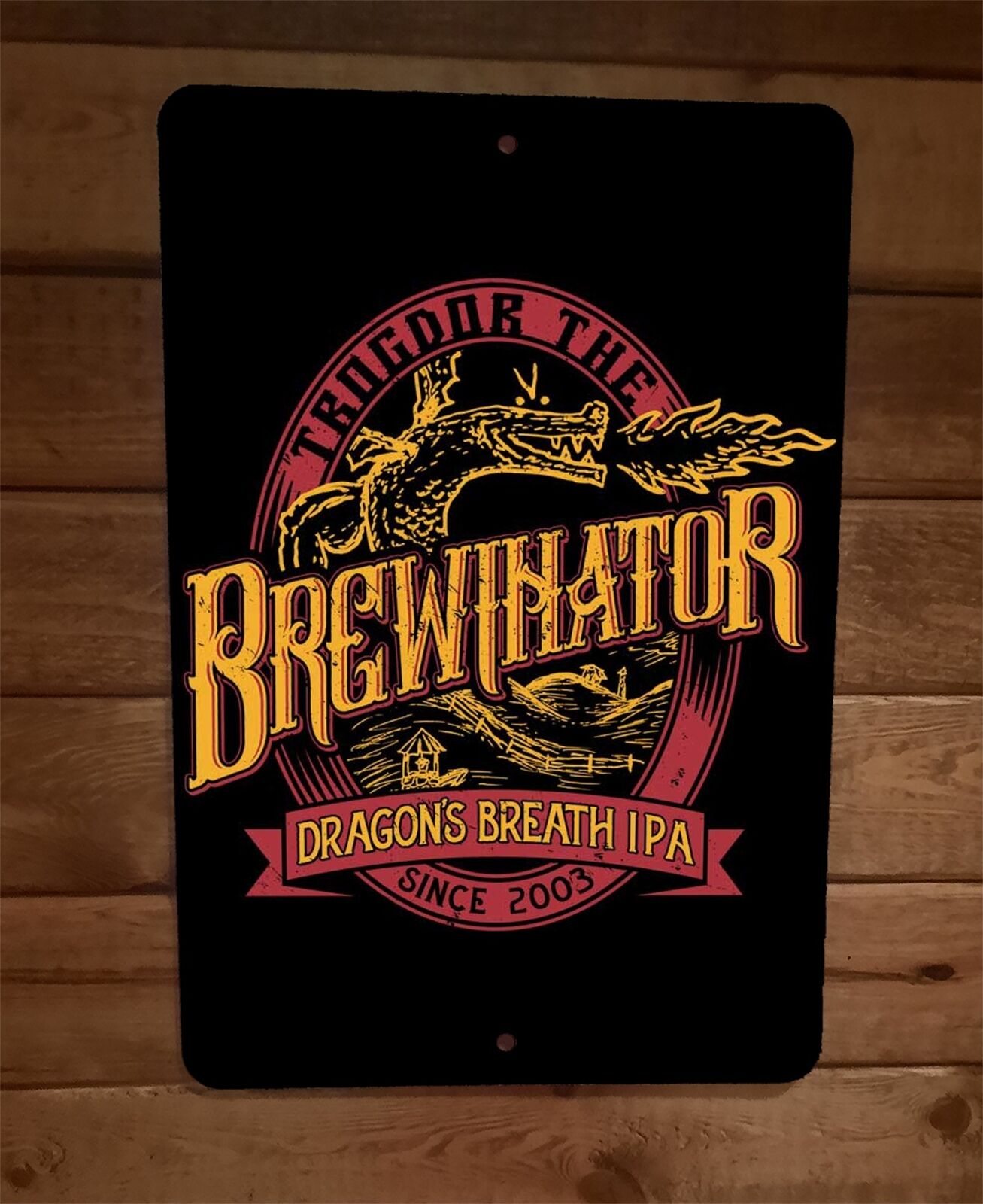 Throgdor the Brewinator Dragons Breath IPA 8x12 Metal Wall Bar Sign Poster