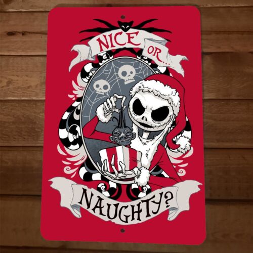 Nice or Naughty Jack Skelington Xmas Christmas 8x12 Metal Wall Sign Poster
