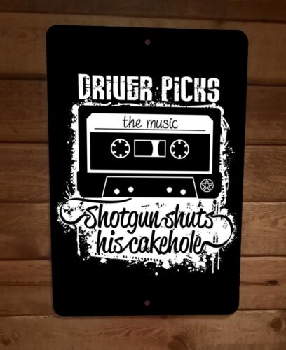 Driver Picks The Music Supernatural Quote 8x12 Metal Wall Sign Poster