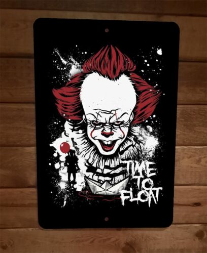 Time to Float With Pennywise 8x12 Metal Wall Sign IT Poster