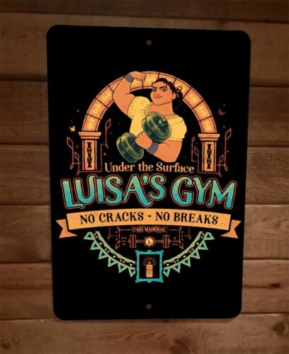 Luisas Encanto Gym No Cracks No Breaks 8x12 Metal Wall Sign Poster