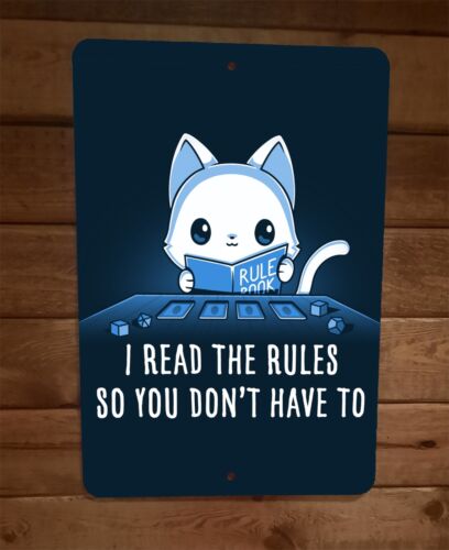 I Read The Rules So You Dont Have To Cat Gamer 8x12 Metal Wall Sign Poster