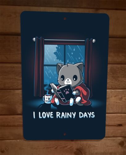 I Love Rainy Days Coffee Books Cat 8x12 Metal Wall Sign Poster