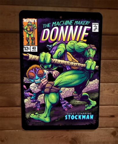 The Machine Maker Donnie Mutant Ninja Turtle 8x12 Metal Wall Sign Poster TMNT