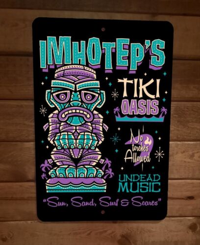 Imhoteps Tiki Oasis Undead Music 8x12 Metal Wall Bar Sign Poster