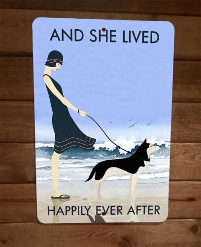 And She Lived Happily Ever After Husky Dog 8x12 Metal Wall Sign Animal Poster
