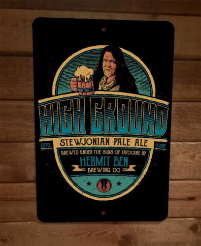 High Ground Stewjonian Pale Ale Kenobi Star Wars 8x12 Metal Wall Bar Sign Poster