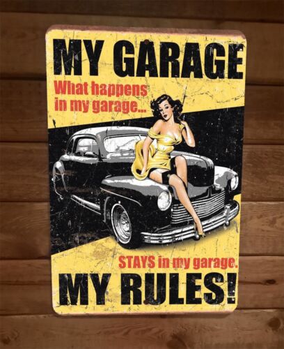 My Garage My Rules 8x12 Metal Wall Garage Sign Poster