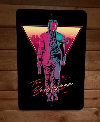 The Boogeyman Retro Style John Wick 8x12 Metal Wall Sign Poster