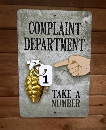 Complaint Department Take a Number 8x12 Metal Wall Sign Poster